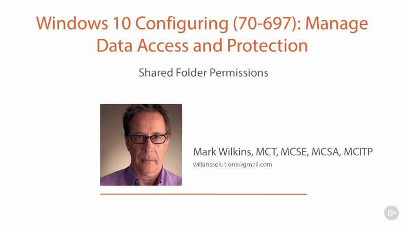 Windows 10 Configuring (70-697): Manage Data Access and Protection