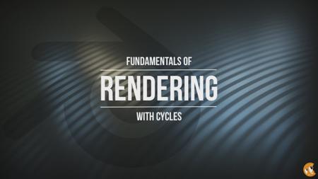 CGCookie – Fundamentals of Rendering