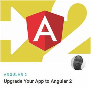 TutsPlus – Upgrade Your App to Angular 2