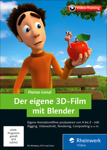 Rheinwerk: Der eigene 3D Film mit Blender