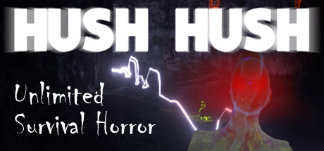 Hush Hush Unlimited Survival Horror-HI2U