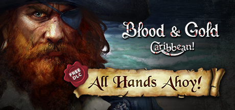 Blood and Gold Caribbean All Hands Ahoy-SKIDROW