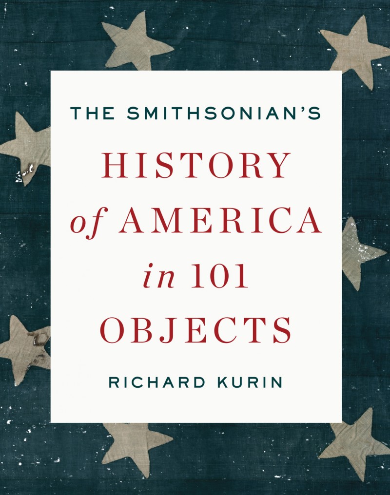 The Smithsonian’s History of America in 101 Objects-P2P