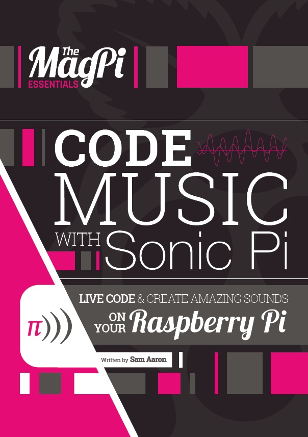 The Magpi Essentials – Code Music With Sonic PI 2016-P2P