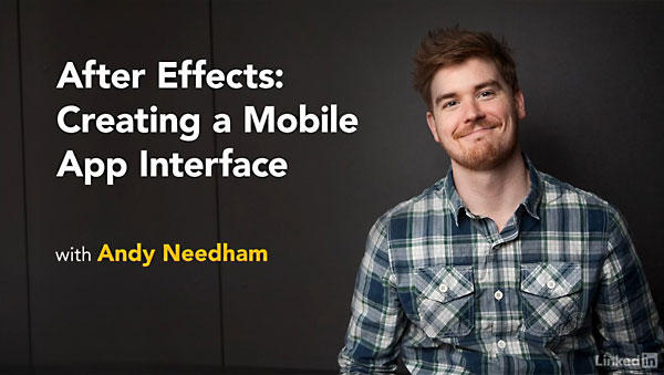 Lynda – After Effects: Creating a Mobile App Interface