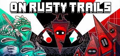 On Rusty Trails-POSTMORTEM