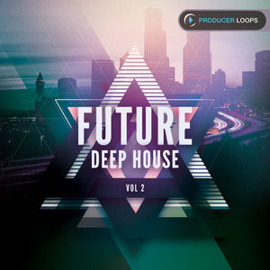 Producer Loops Future Deep House Vol 2 MULTiFORMAT
