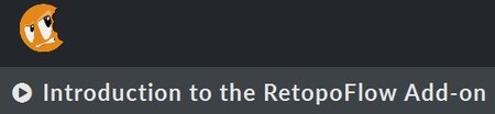 CG Cookie – Introduction to the RetopoFlow Add-on