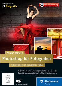 Photoshop für Fotografen – Schritt für Schritt zu perfekten Fotos