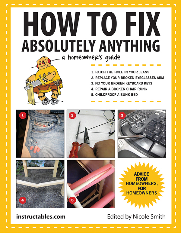 How to Fix Absolutely Anything: A Homeowner’s Guide-P2P