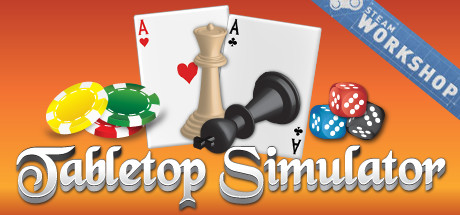 Tabletop Simulator-RELOADED