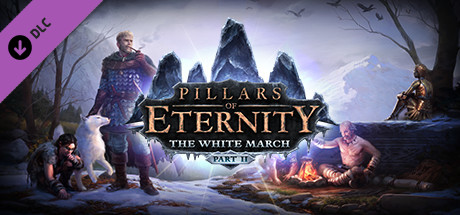 Pillars of Eternity The White March Part II-CODEX