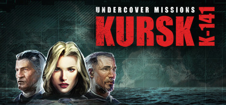 Undercover Missions Operation Kursk K-141-SKIDROW