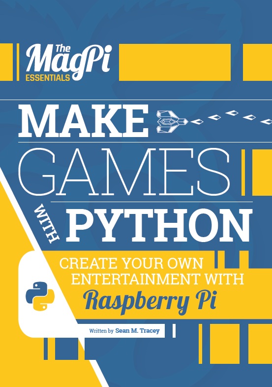 The Magpi Essentials Make Games With Python – Vol.1, 2015-P2P