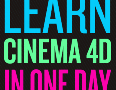 learn. Cinema 4D In One Day