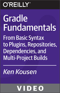 O’Reilly – Gradle Fundamentals