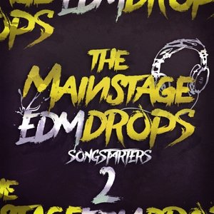 Mainroom Warehouse The Mainstage EDM Drops 2 Songstarters [WAV MiDi]