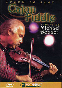 Michael Doucet – Learn to Play Cajun Fiddle