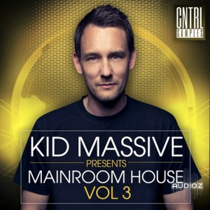 CNTRL Samples Kid Massive Mainroom House Vol.3 WAV MiDi