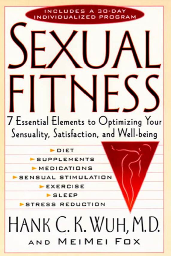 Sexual Fitness: 7 Essential Elements to Optimizing Your Sensuality-P2P