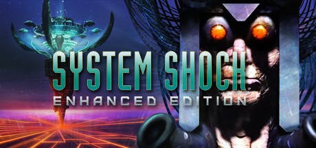 System Shock Enhanced Edition-HI2U