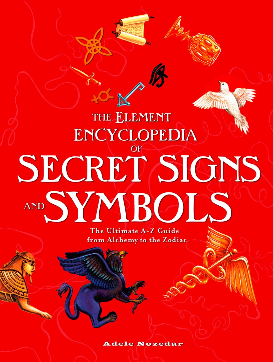 The Element Encyclopedia of Secret Signs and Symbols-P2P